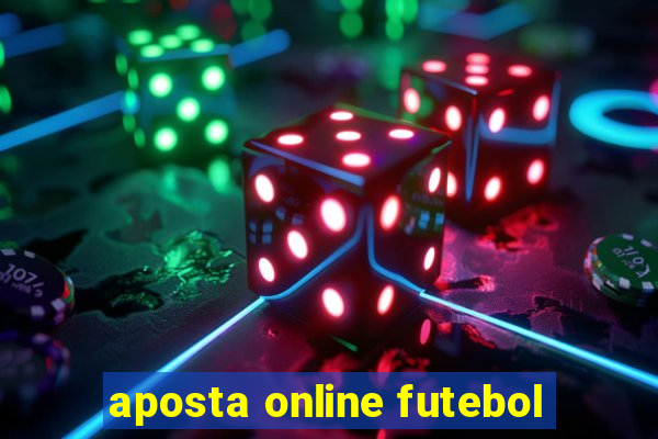 aposta online futebol