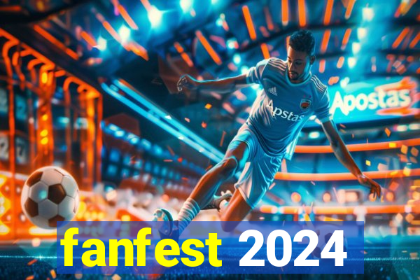 fanfest 2024