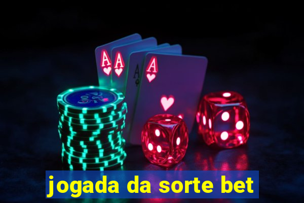 jogada da sorte bet