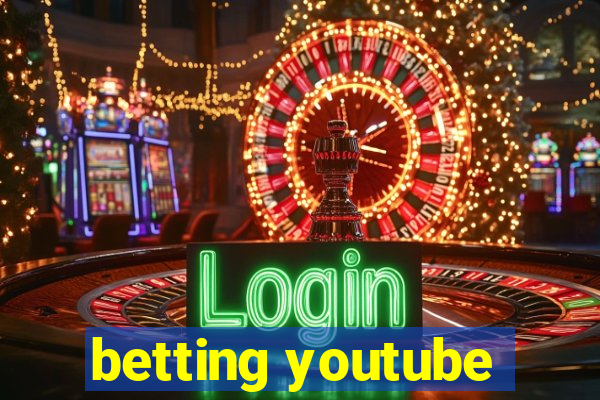 betting youtube