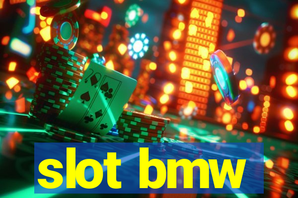 slot bmw