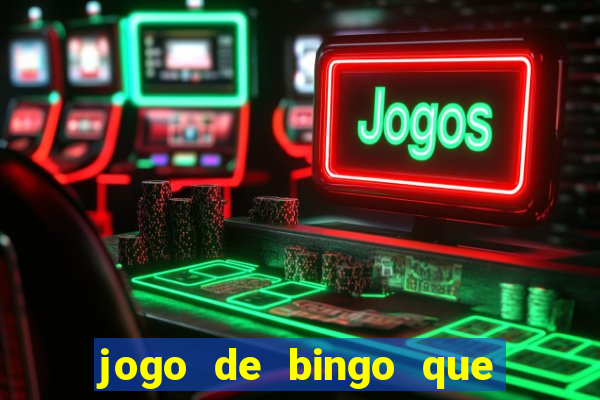 jogo de bingo que ganha dinheiro no pix