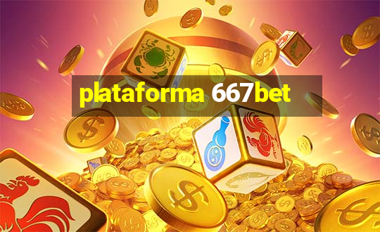 plataforma 667bet