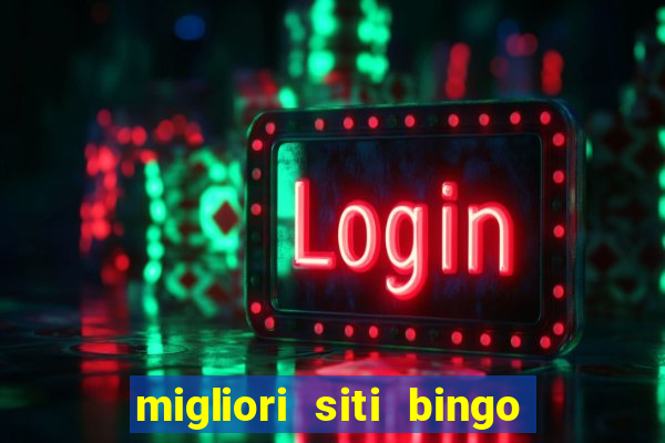 migliori siti bingo con soldi veri