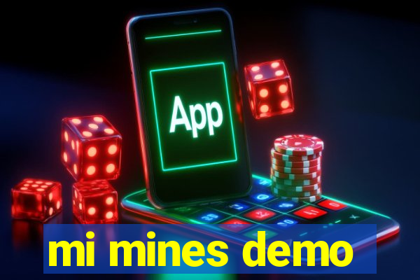 mi mines demo