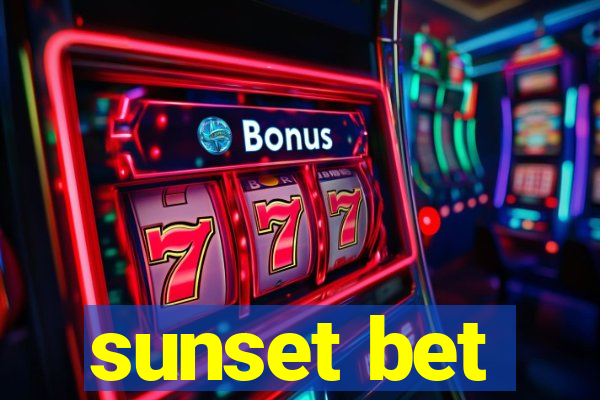 sunset bet