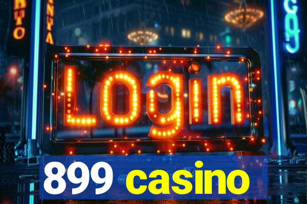 899 casino