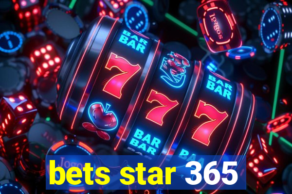 bets star 365