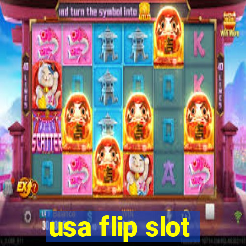 usa flip slot