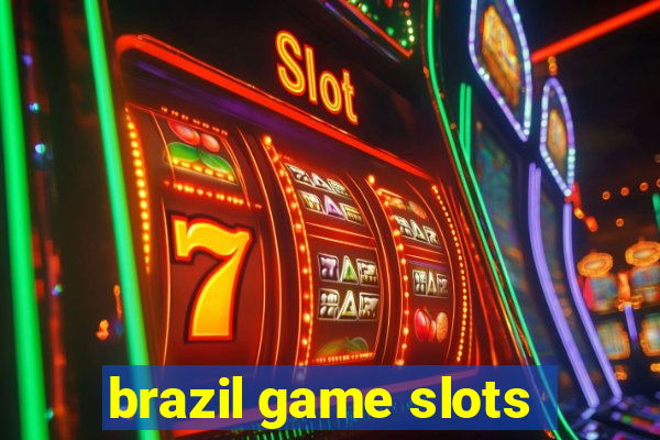 brazil game slots