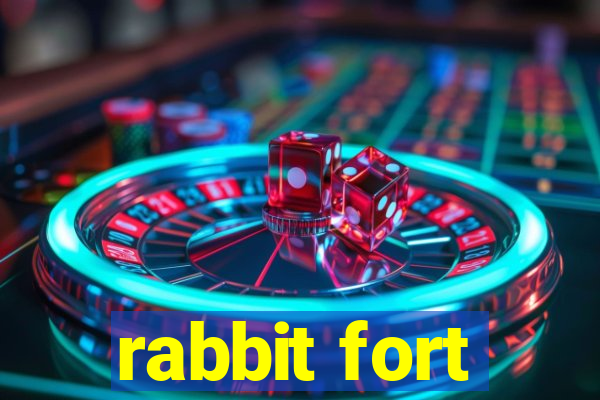 rabbit fort