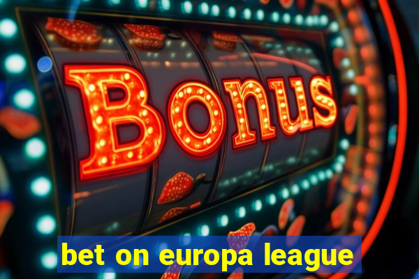 bet on europa league