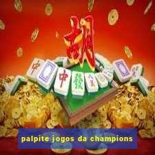 palpite jogos da champions