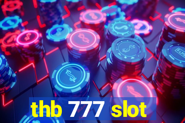 thb 777 slot