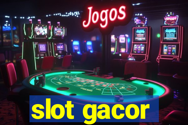 slot gacor