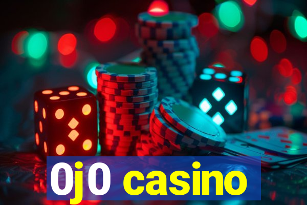 0j0 casino