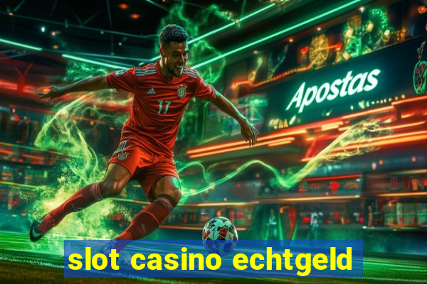 slot casino echtgeld