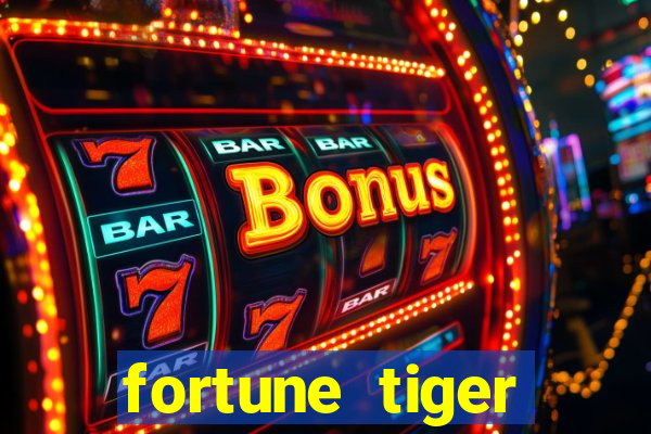 fortune tiger global bet