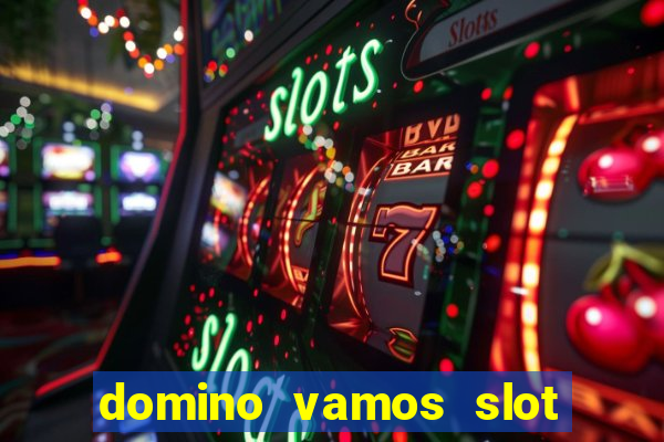 domino vamos slot crash poker