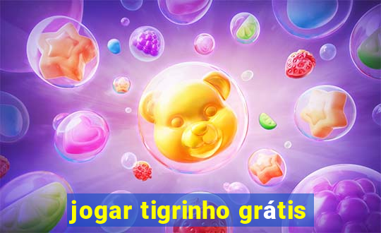 jogar tigrinho grátis