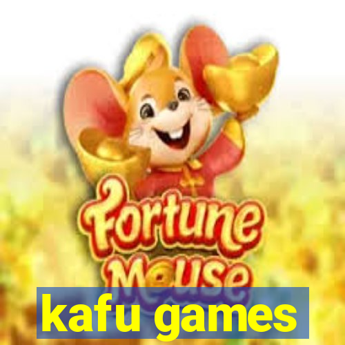 kafu games