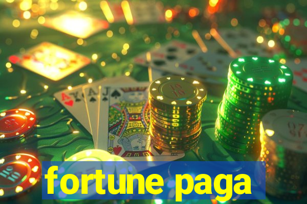 fortune paga