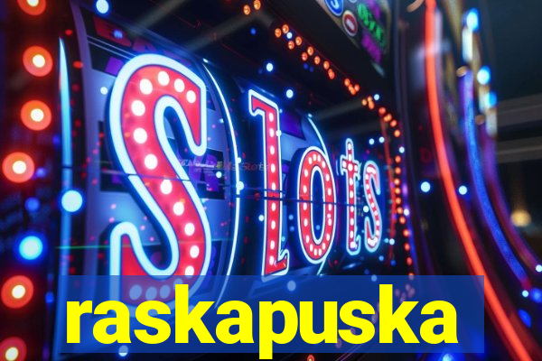 raskapuska