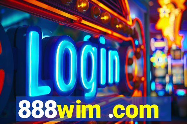 888wim .com