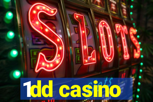 1dd casino