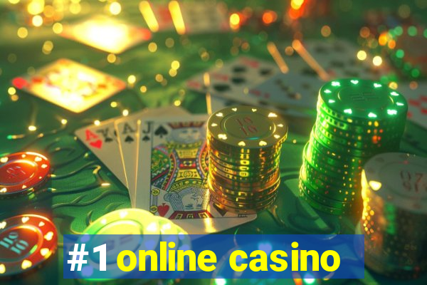 #1 online casino