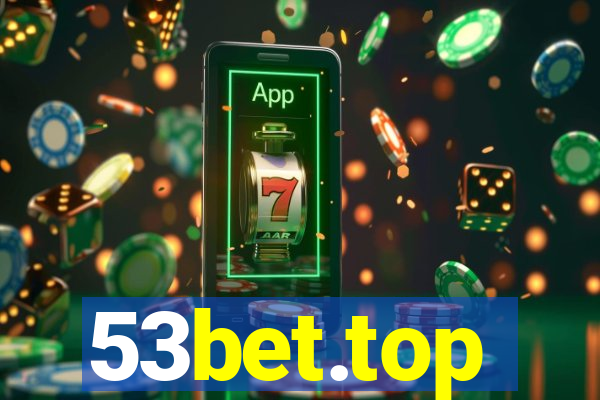 53bet.top