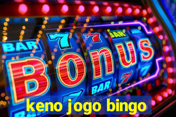 keno jogo bingo