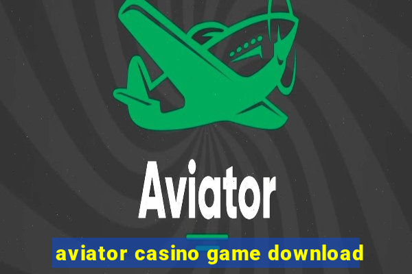 aviator casino game download