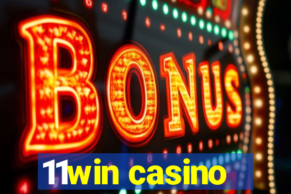 11win casino