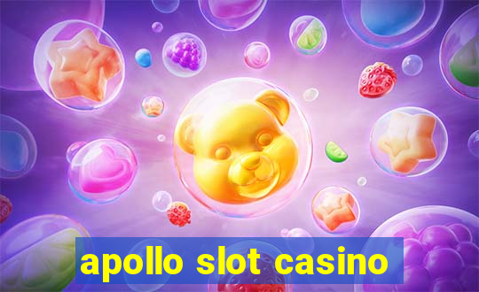 apollo slot casino