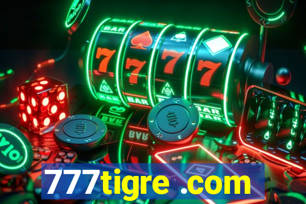 777tigre .com