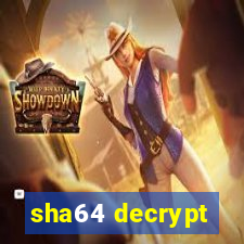 sha64 decrypt