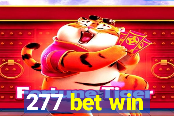 277 bet win