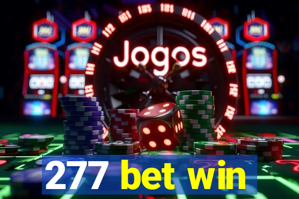 277 bet win