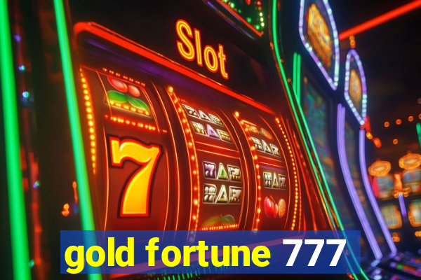 gold fortune 777