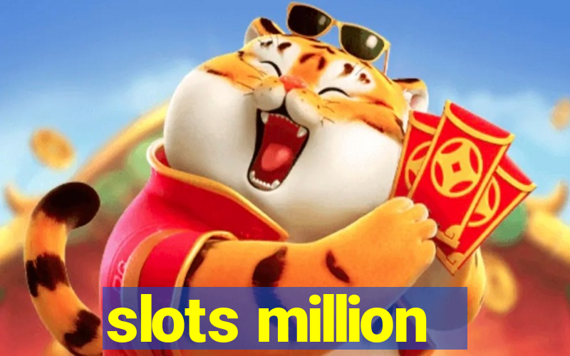 slots million