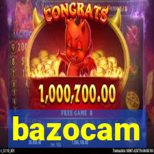 bazocam