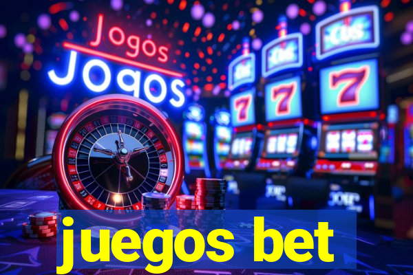 juegos bet