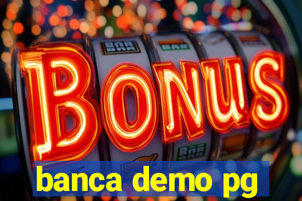 banca demo pg