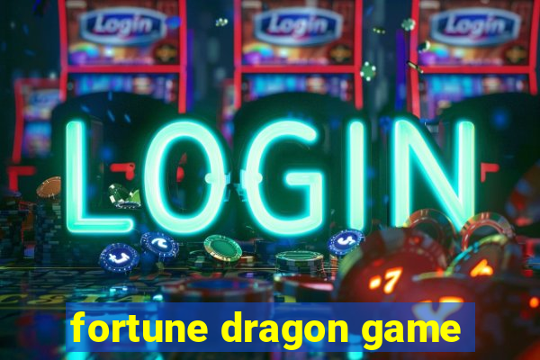 fortune dragon game