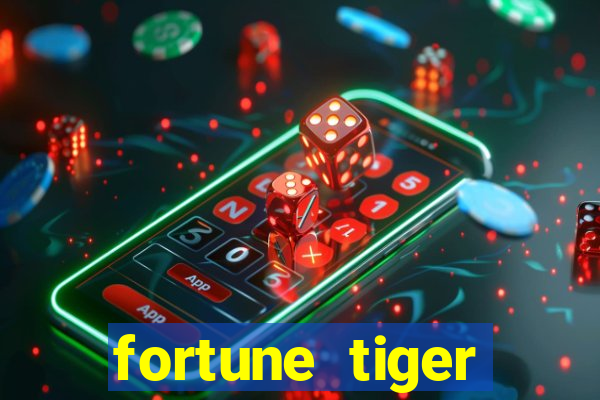 fortune tiger grátis sem deposito