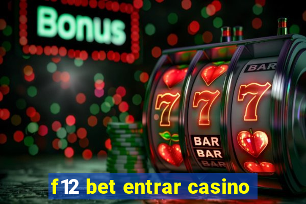 f12 bet entrar casino