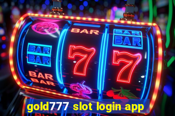 gold777 slot login app