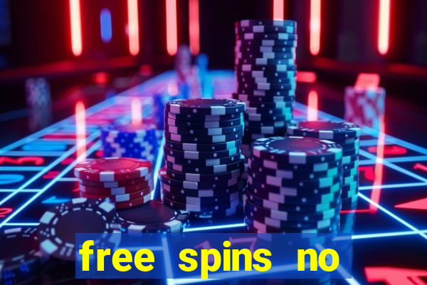 free spins no deposit win real money uk