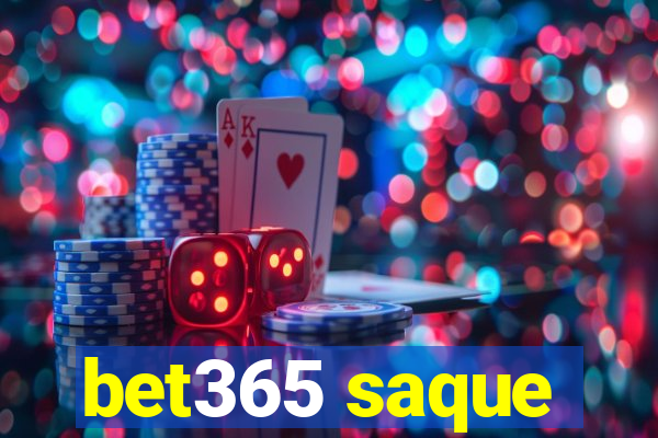 bet365 saque